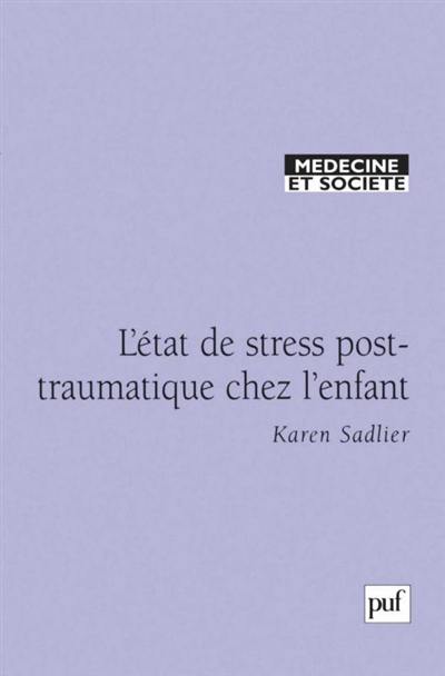 Le stress post-traumatique chez l'enfant