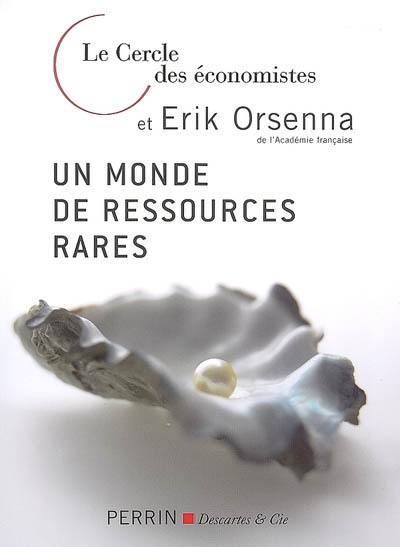 Un monde de ressources rares