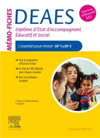 Mémo-fiches DEAES : diplôme d'Etat d'accompagnement éducatif et social : l'essentiel pour réviser, DF 1 à DF 5, nouveau référentiel 2021