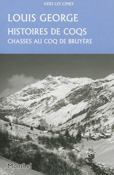 Histoires de coqs : chasses au coq de bruyère