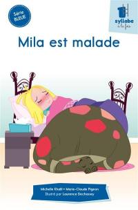 Mila est malade