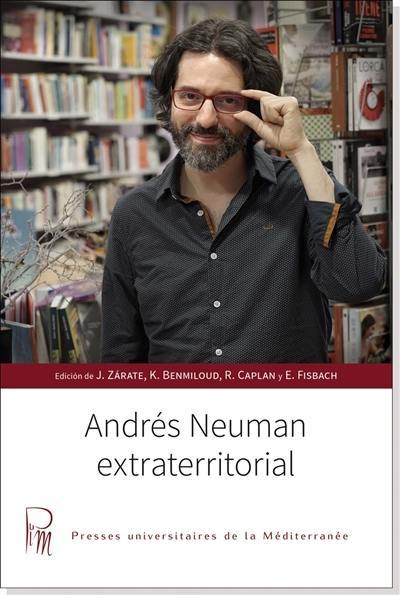 Andrés Neuman extraterritorial