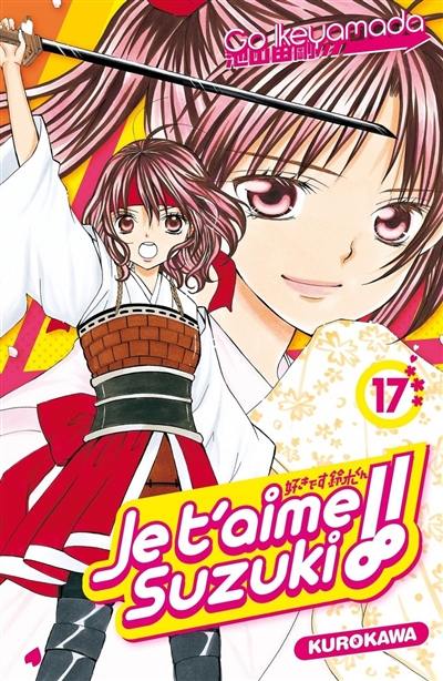 Je t'aime Suzuki !!. Vol. 17