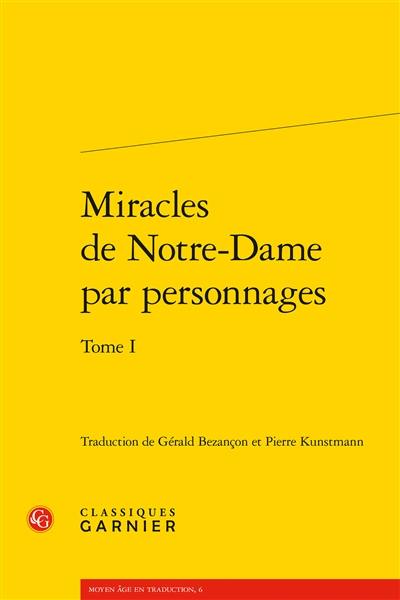 Miracles de Notre-Dame par personnages. Vol. 1