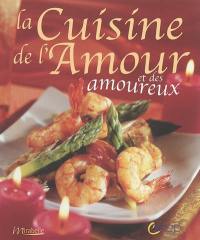 La cuisine de l'amour et des amoureux