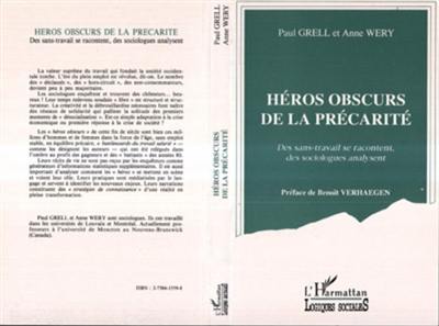 Héros obscurs de la précarité : récits de pratiques et stratégies de connaissance