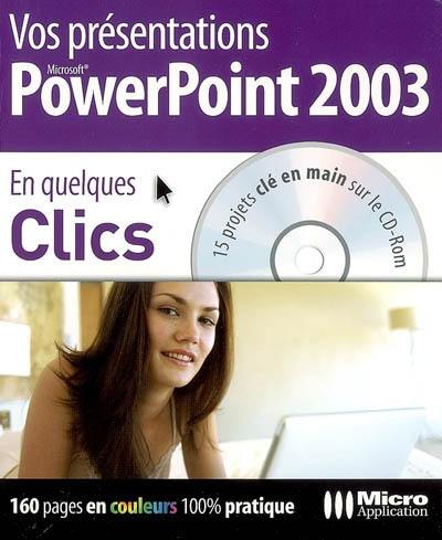 Vos présentations PowerPoint 2003