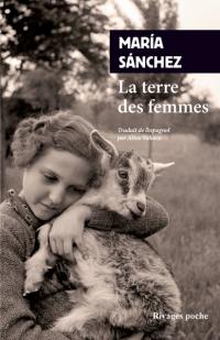 La terre des femmes : un regard intime et familier sur le monde rural