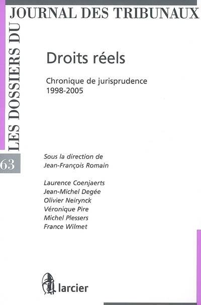 Droits réels : chronique de jurisprudence, 1998-2005