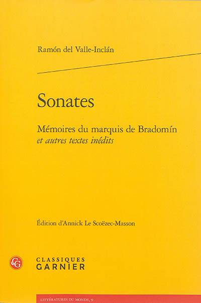 Sonates : mémoires du marquis de Bradomin : et autres textes inédits