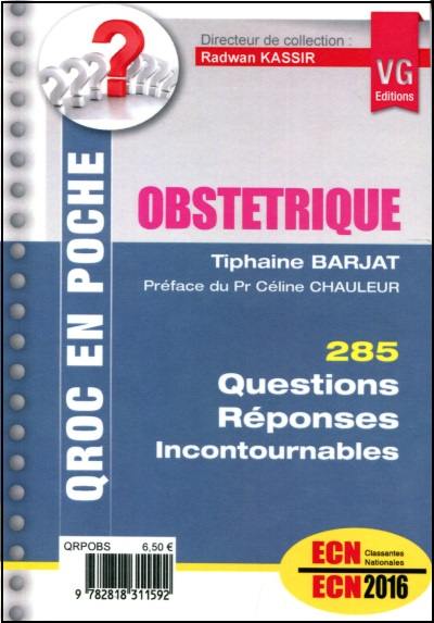 Obstétrique : 285 questions-réponses incontournables