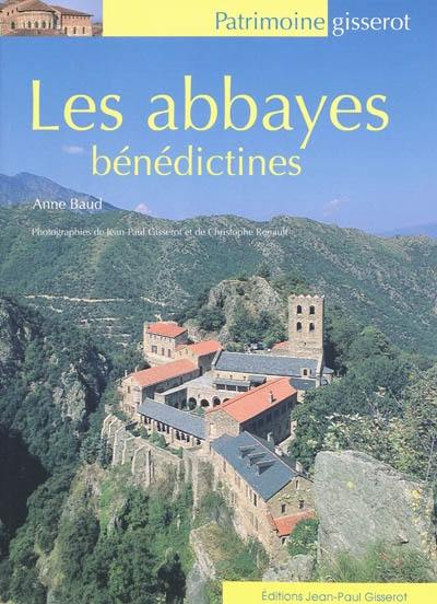 Les abbayes bénédictines