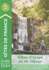 Gîtes d'étape et de séjour 2004