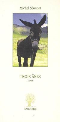 Trois ânes : conte