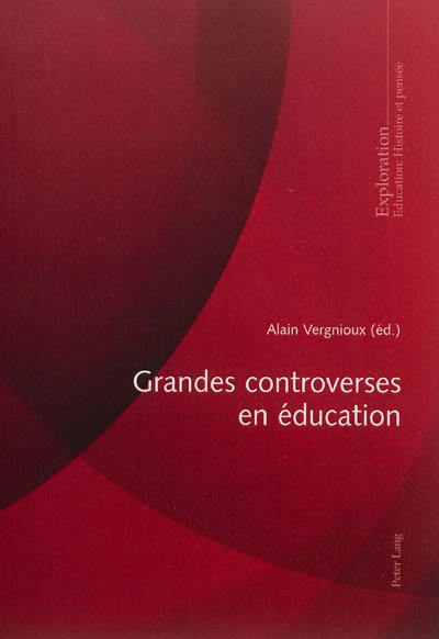 Grandes controverses en éducation