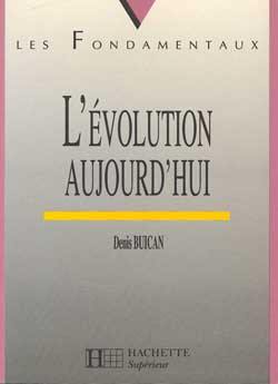 L'évolution aujourd'hui : du vivant au connaissant