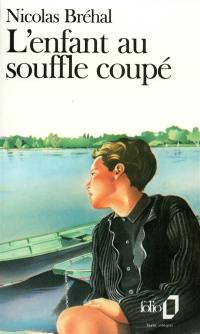 L'Enfant au souffle coupé