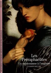 Les préraphaélites : un modernisme à l'anglaise