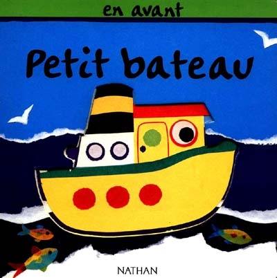 Petit bateau : en avant