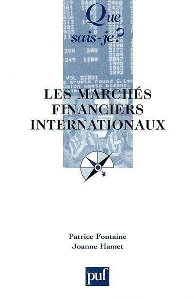 Les marchés financiers internationaux : le marché international des capitaux