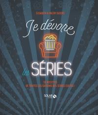 Je dévore les séries : 55 recettes de nos séries cultes !