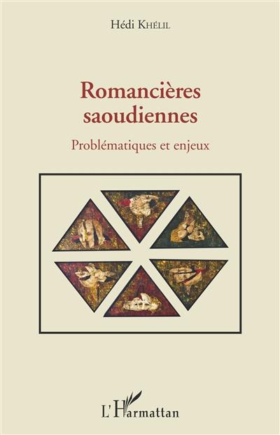 Romancières saoudiennes : problématiques et enjeux