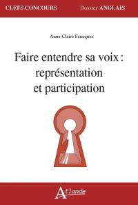 Faire entendre sa voix : représentation et participation