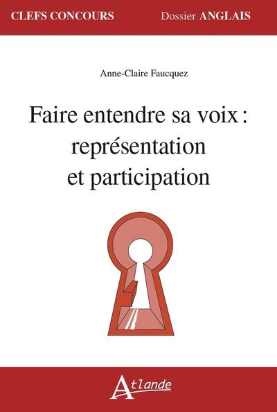 Faire entendre sa voix : représentation et participation