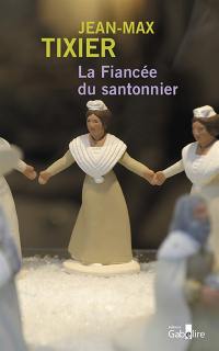 La fiancée du santonnier