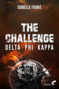 Delta phi kappa. The challenge