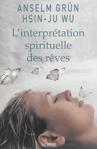 L'interprétation spirituelle des rêves