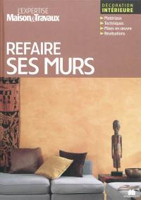 Refaire ses murs