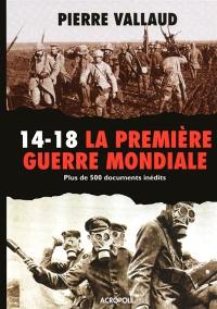 14-18, la Première guerre mondiale