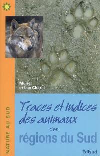 Traces et indices des animaux des régions du Sud