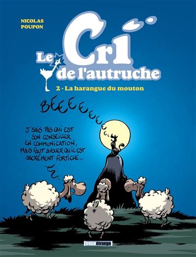 Le cri de l'autruche. Vol. 2. La harangue du mouton