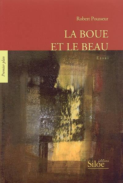 La boue et le beau