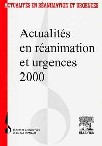 Actualités en réanimation et urgences 2000