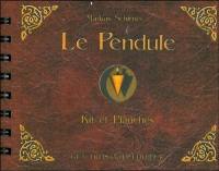 Le pendule : kit et planches