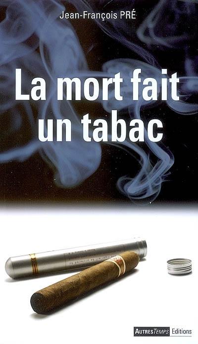 La mort fait un tabac