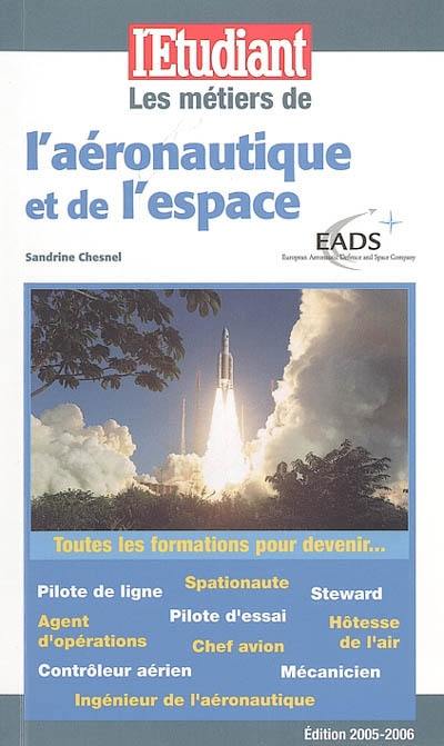 Les métiers de l'aéronautique et de l'espace