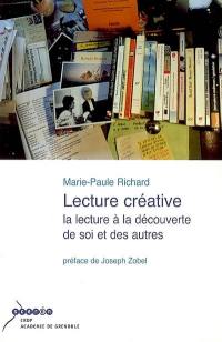 Lecture créative : la lecture à la découverte de soi et des autres