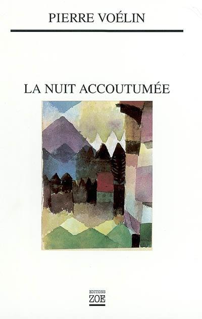 La nuit accoutumée