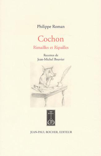 Cochon : rimailles et ripailles