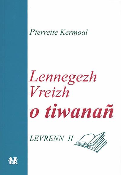 Lennegezh vreizh o tiwanan. Vol. 2