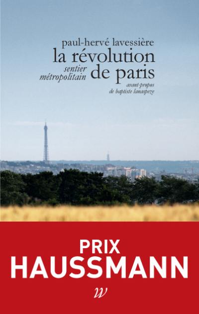 La révolution de Paris : sentier métropolitain