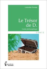 Le Trésor de D. : conte philosophique