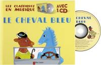 Le cheval bleu