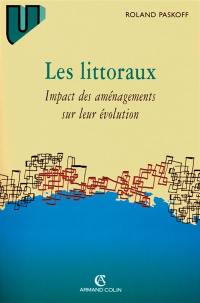 Les littoraux : impact des aménagements sur leur évolution