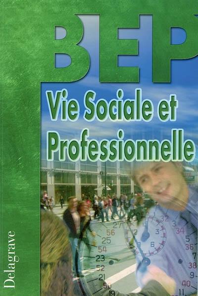 Vie sociale et professionnelle BEP