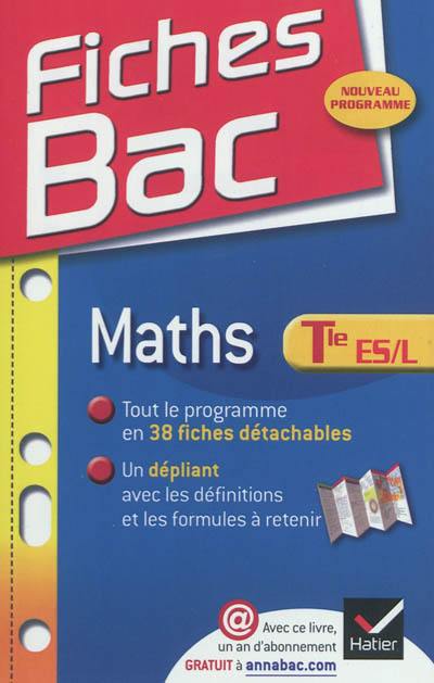 Mathématiques : terminale ES, enseignement obligatoire, terminale L, enseignement de spécialité